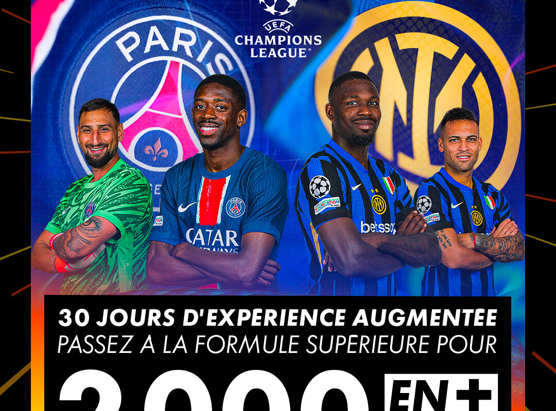League des Champions UEFA 2025/ Vivez la Finale PSG & Inter Milan en exclusivité sur CANAL+ SPORT 2
